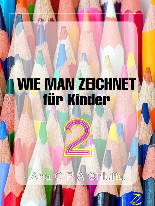 Title details for WIE MAN ZEICHNET für Kinder 2 by Colored Pencil - Available